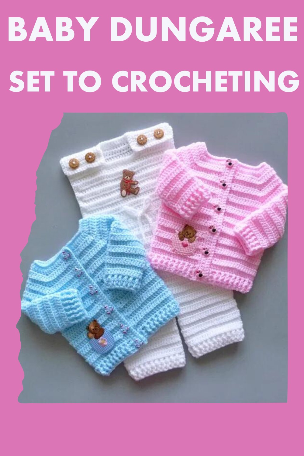 Baby Dungaree Set To Crocheting