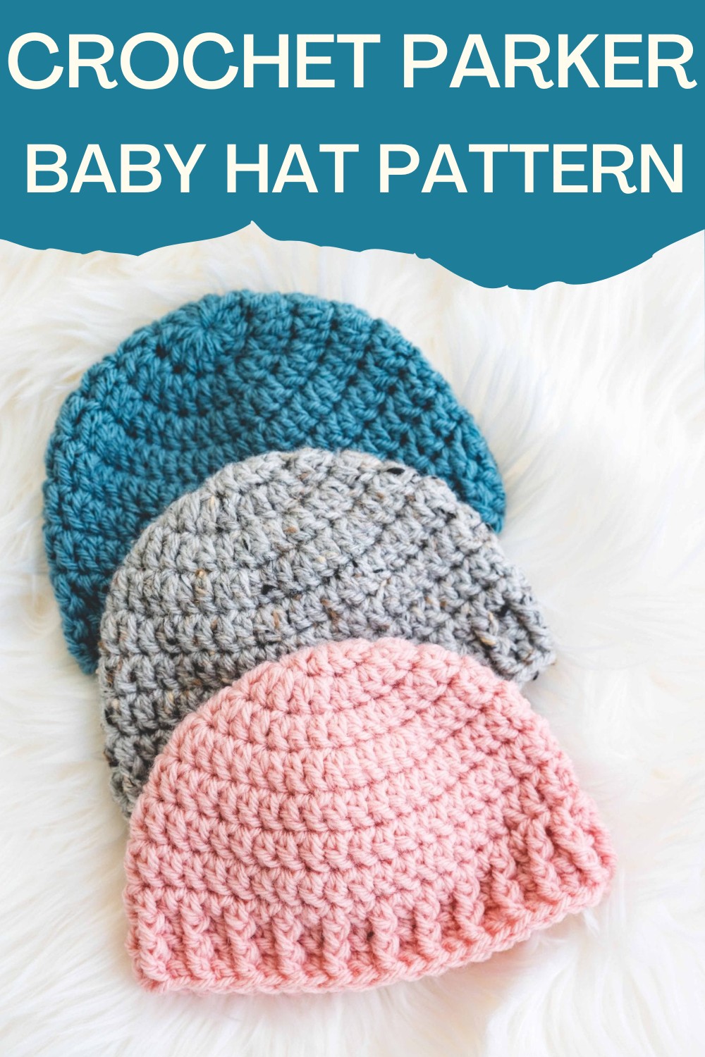 Crochet Parker Baby Hat Pattern 