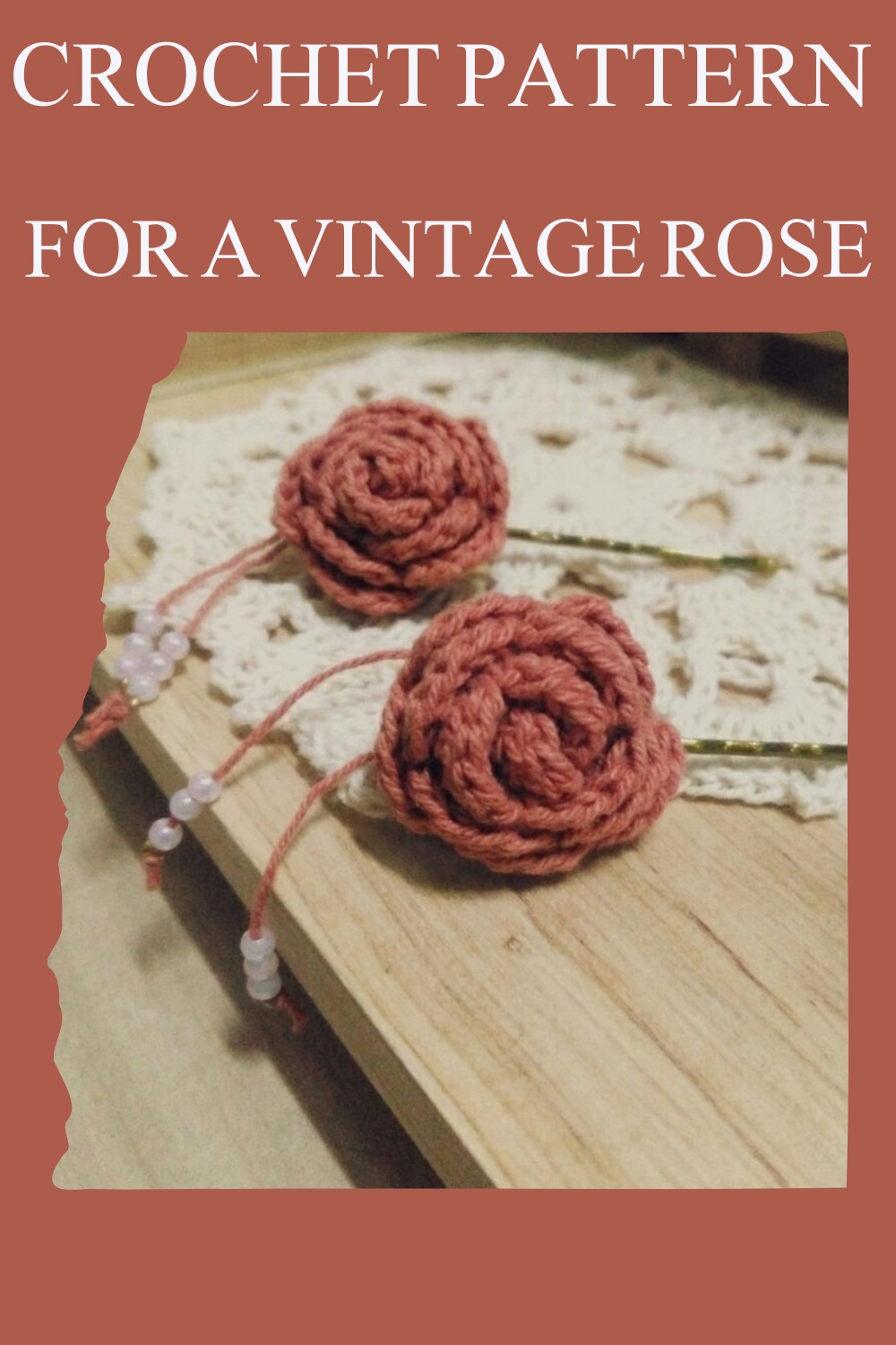 Crochet Pattern for a Vintage Rose