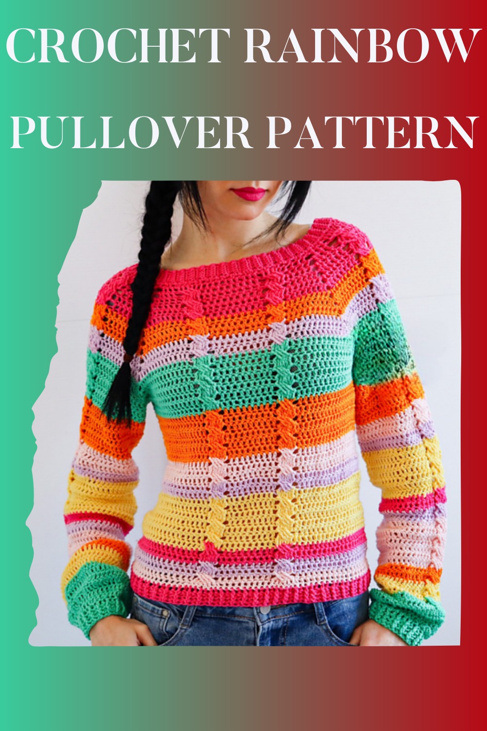 Crochet Rainbow Pullover Pattern