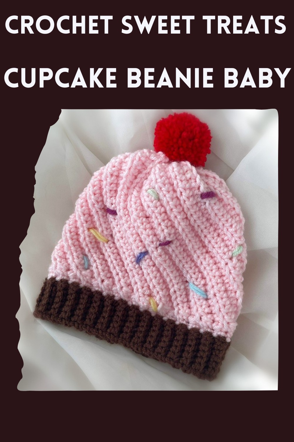 Crochet Sweet Treats Cupcake Beanie Baby Pattern