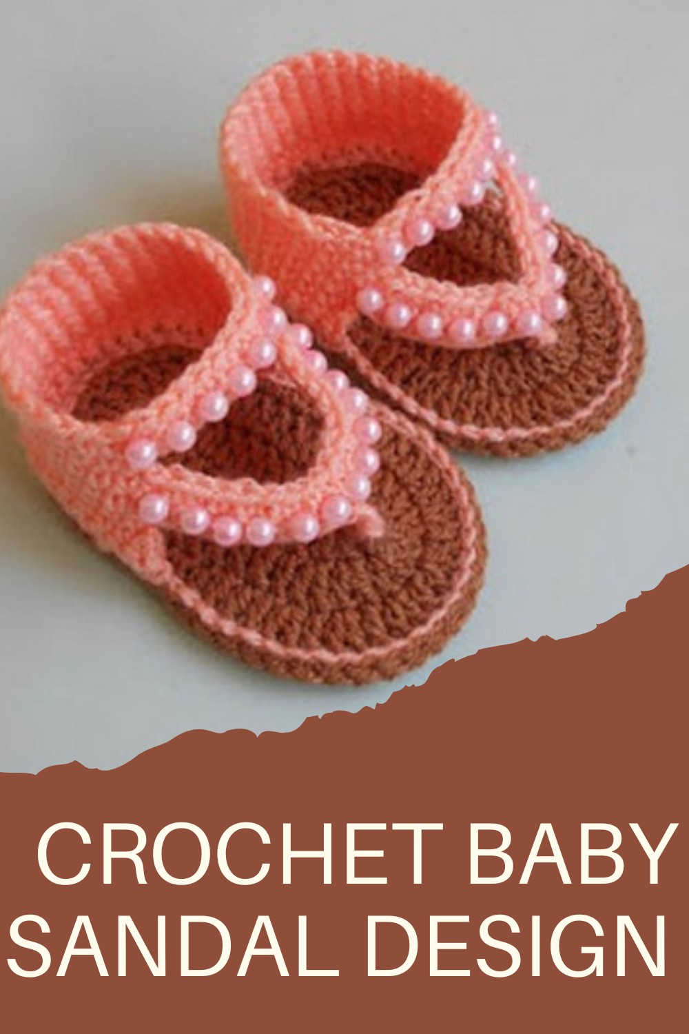 How To Crochet Baby Sandal Design Pattern