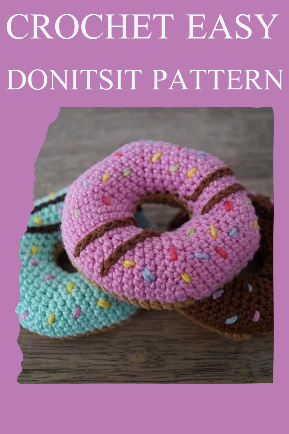 Crochet Easy Donitsit Pattern 