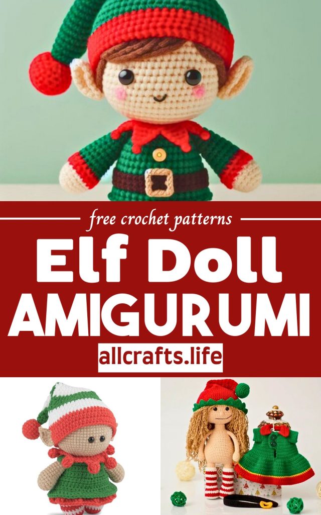 Crochet Amigurumi Doll Patterns In Christmas Elf Outfit - All Crafts