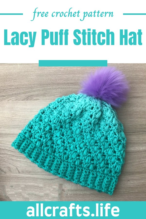 Crochet Lacy Puff Stitch Hat Pattern