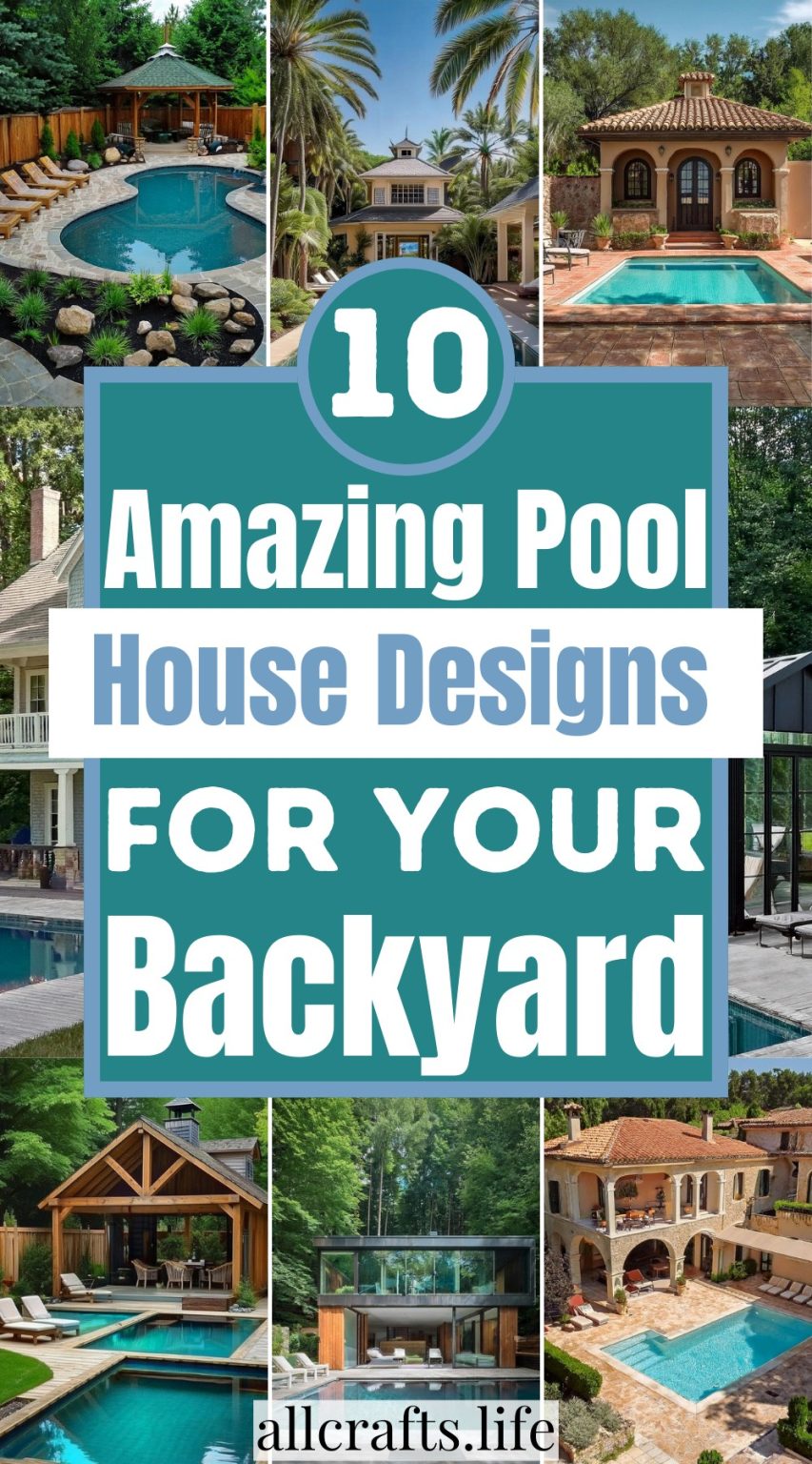 10 Amazing Pool House Designs For Your Backyard - All Crafts