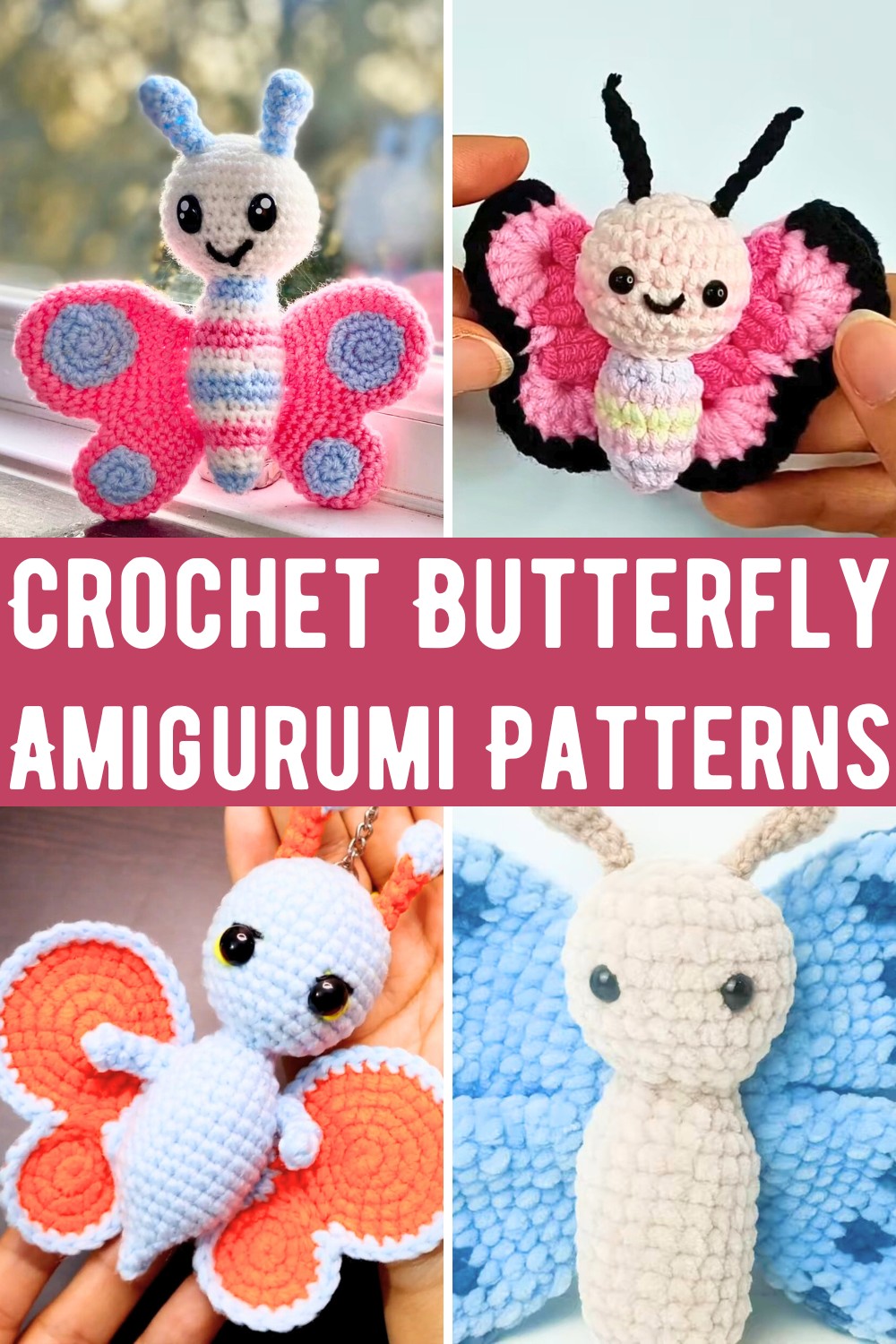 Crochet Butterfly Amigurumi Patterns