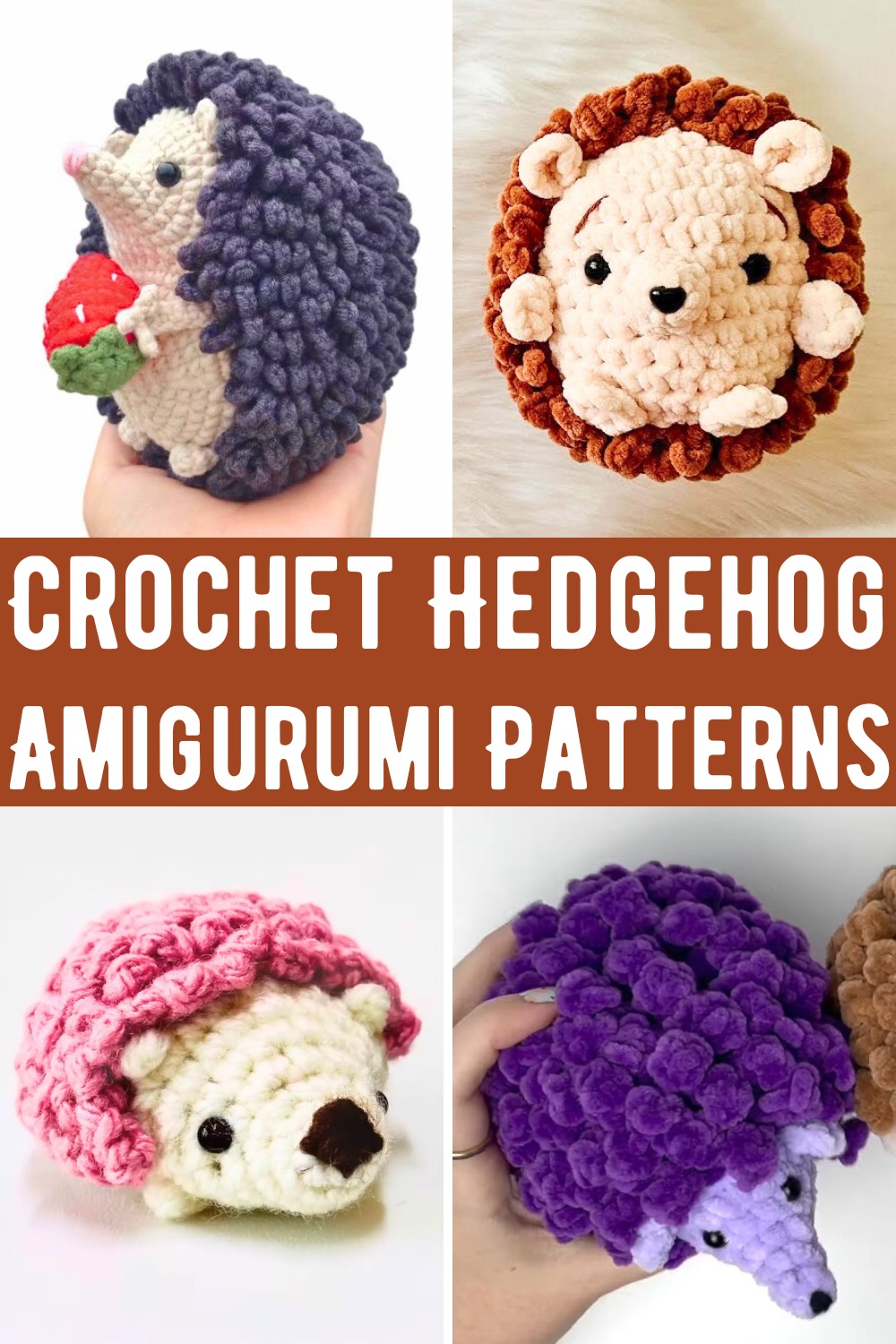 Crochet Hedgehog Amigurumi Patterns