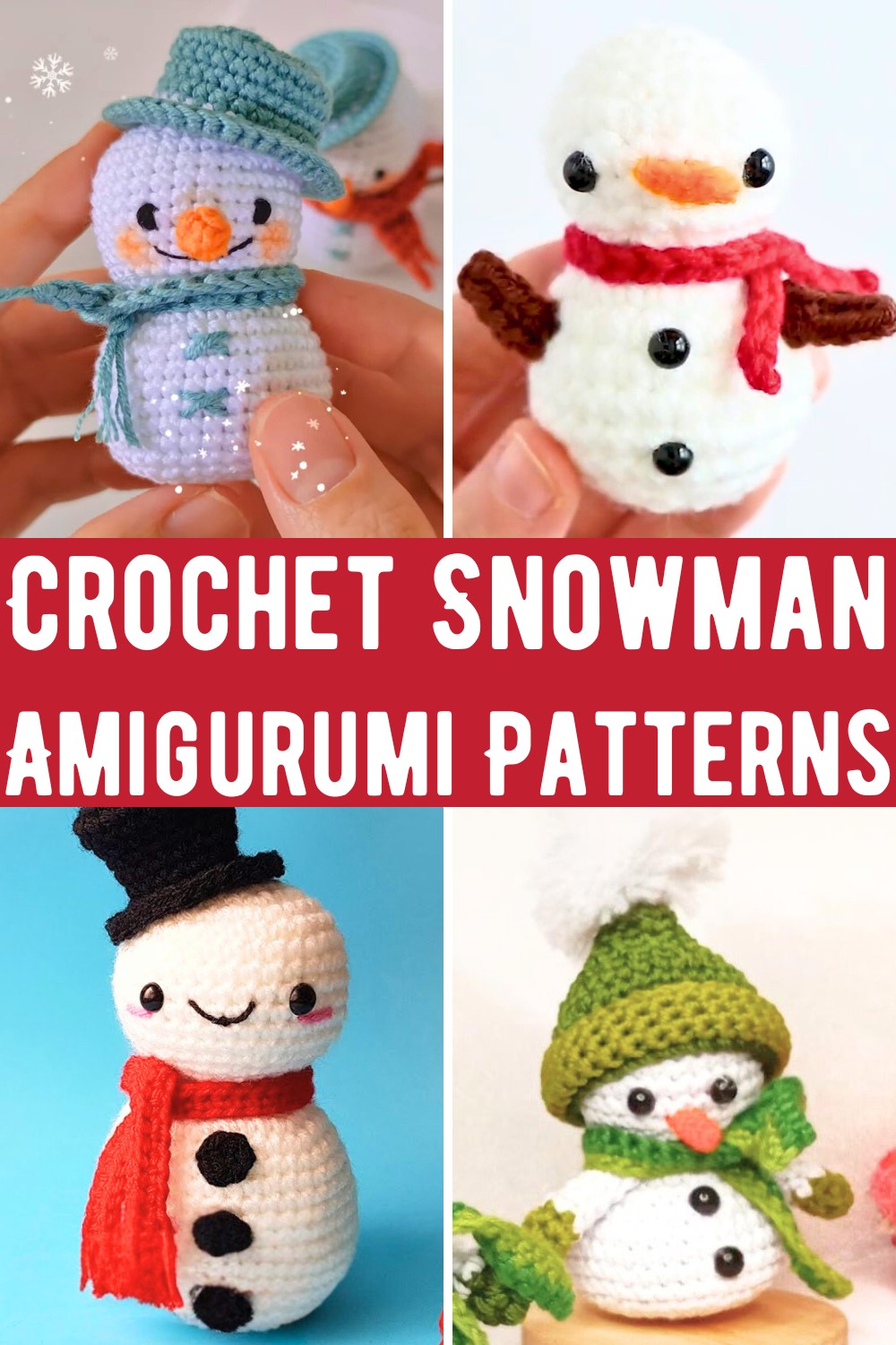 Crochet Snowman Amigurumi Patterns