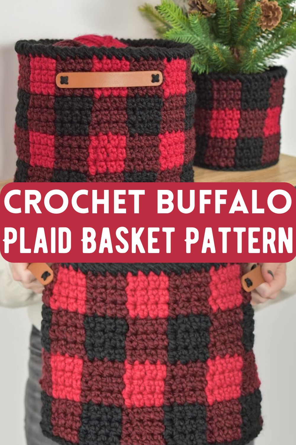 Crochet Buffalo Plaid Basket Pattern 