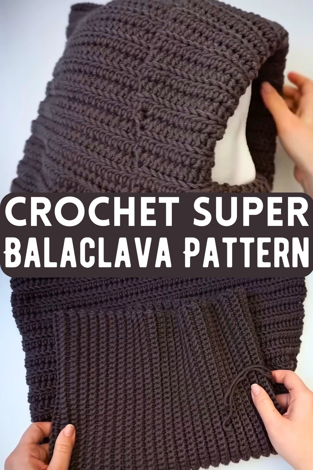 Crochet Super Balaclava Pattern